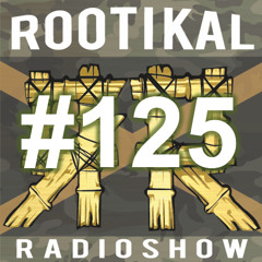Rootikal Radioshow #125 - 30th October 2025