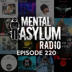 Indecent Noise - Mental Asylum Radio 220