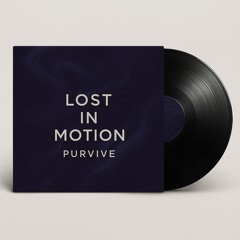 Purvive - Lost in Motion