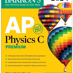 Ebook Dowload AP Physics C Premium, 2024 4 Practice Tests + Comprehensive