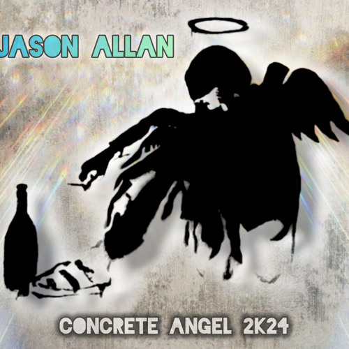 Stream Concrete Angel 2k24 (Jason Allan remix) by Jason Allan Listen