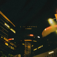 LA NOCHE - Danni Nozza Remix