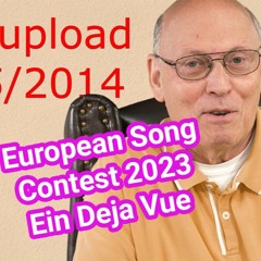 European Song Contest 2014 - Deja Vue und Reupload