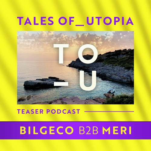 Tales of Utopia: bilgeco B2B Meri Musika