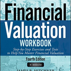 [FREE] EPUB 💘 Financial Valuation Workbook: Step-by-Step Exercises and Tests to Help