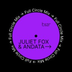 TSZR Full Circle Mix: Juliet Fox TSZR Full Circle Mix
