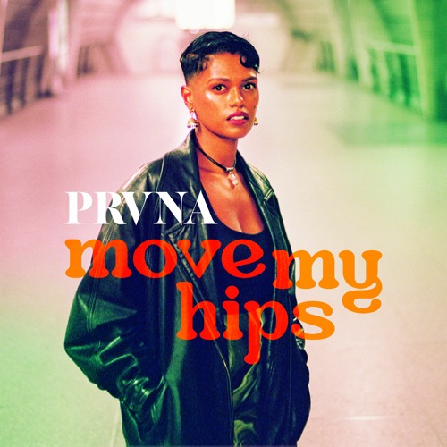 PRVNA - Move My Hips