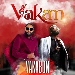 Vakam - Vakabon (Official Music )