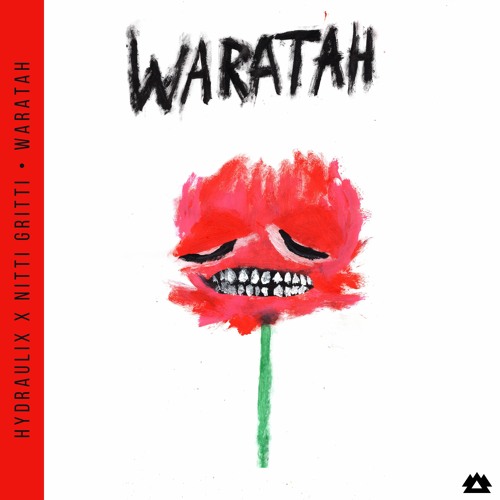 Hydraulix, Nitti Gritti - Waratah [Dancing Astronaut Premiere]