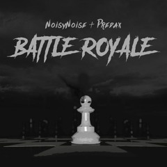 NoisyNoise & Predax - Battle Royale [ Free DL ]