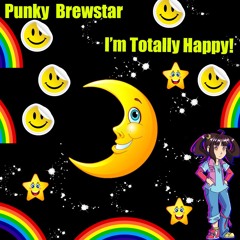 Punky Brewstar I'm Totally Happy