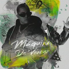 Máquina de Vencer Feat.  Mc Pepeu