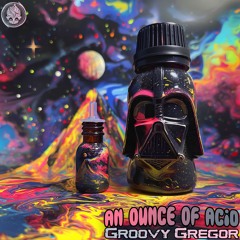 An Ounce Of Acid