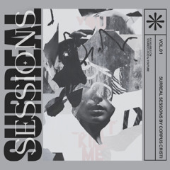 Surreal Sessions 0.1 by Corpus Cristi