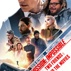 123: Mission: Impossible – The Final Reckoning