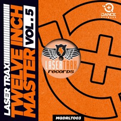 Laser Trax - Twelve Inch Master Vol.5 - Come Clean