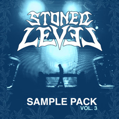 STONED LEVEL SAMPLE PACK VOL. 3 DEMO TRACK