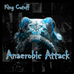 Anaerobic Attack