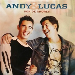 Andy & Lucas - Son De Amores (bringmeflowers remix)