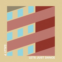 LETS JUST DANCE