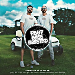YAARI BASS BOOSTED MR DHATT SULTAAN New Punjabi Bass Boosted Song 2022