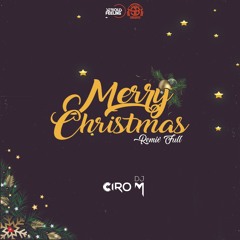 Merry Christmas (Dj Ciro M RemixFull)