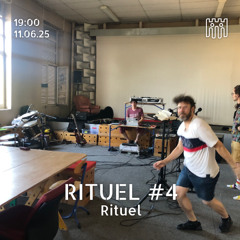Rituel #4 - Rituel [11.06.2025]