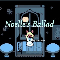 Noelle’s Ballad