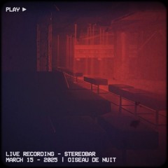 Live Recording [Montreal, Mar 15 @ Stereobar]