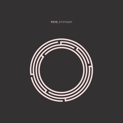 Peve - Epiphany (Original Mix)