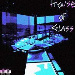 House Of Glass Ft Bouz L1Fe