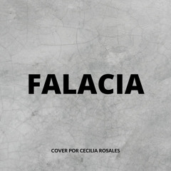 Falacia - Enjambre (Cover por Cecilia Rosales)