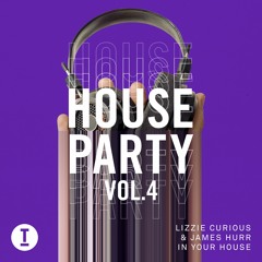 Lizzie Curious & James Hurr - In Your House (Extended Mix)