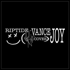 Riptide - Vance Joy (NKalis Cover)
