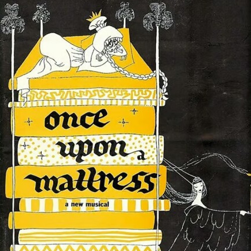 Overture to “Once Upon a Mattress”