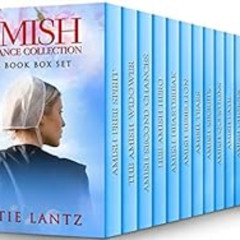 [VIEW] EBOOK 📕 Amish Romance Collection: 16 Book Box Set by Katie Lantz KINDLE PDF E