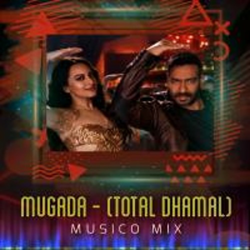 Stream MUNGADA TOTAL DHAMAL MUSICO MIX by DJ MUSICO Listen