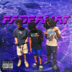 Fadeaway ft yung dove