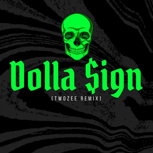 Dolla $ign (TWOZEE Remix) By AAP Ft. Grafezzy