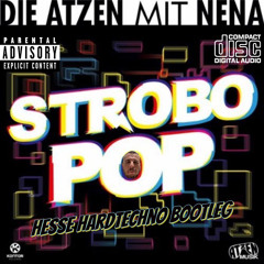 Die Atzen Ft. Nena - Strobopop (Hermann Hesse Hardtechno Bootleg)