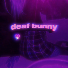 LIKE A CHOLO (deaf bunny remix)