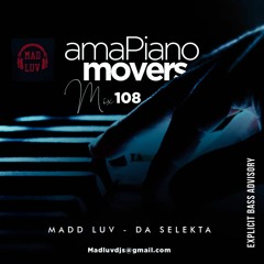 Amapiano Movers Mix 108