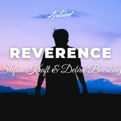 Stefan Kraft & Debra Buesking - Reverence