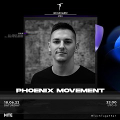 Be Our Guest - PHOENIX MOVEMENT [BEOG143]