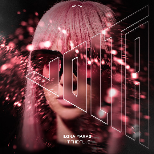 Ilona Maras - Hit The Club