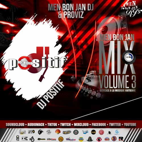 Men Bon Jan Mix 20Mnts Vol. 3 By DJ Positif