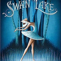 PDF/E.B.O.O.K Swan Lake By New York City Ballet (Author),Valeria Docampo (Illustrator)