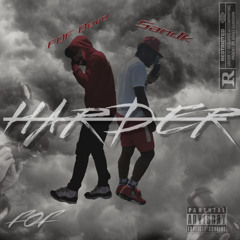Harder [ft.FOF Devo]