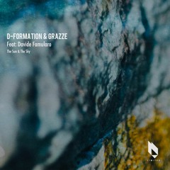 D-Formation, GRAZZE - The Sun & The Sky (feat, Davide Famularo), Beatfreak Limited