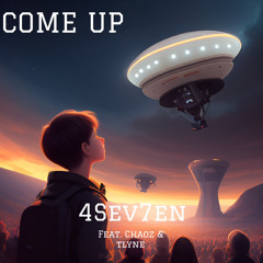 COME UP (feat. CHAOZ & TLyne)